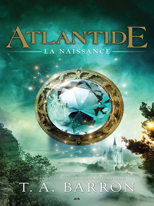 Title details for La naissance by T. A. Barron - Available